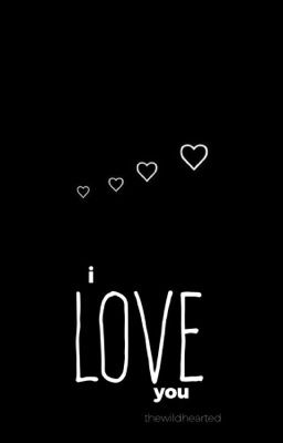 i love you
