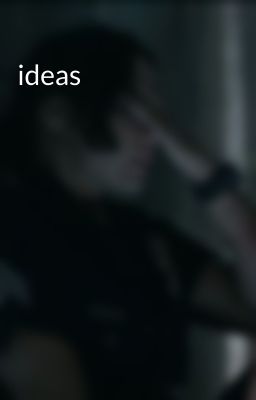 ideas