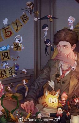 [Identity V] Viết Theo Ngẫu Hứng [Ngưng nhận request để trả nợ]