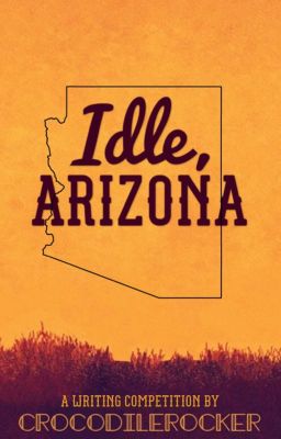 Idle, Arizona