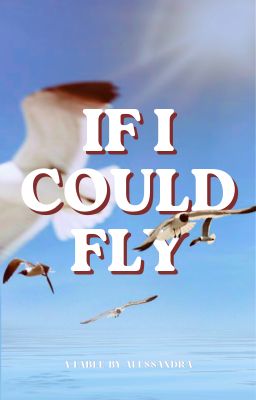 If I Could Fly