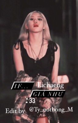 If.. (Lichaeng) ngược 