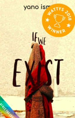 If We Exist