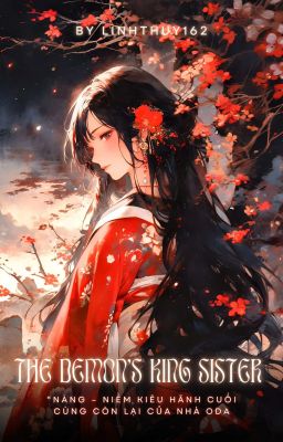 [Ikémen Sengoku Fanfiction] Em Gái Của Quỷ Vương 