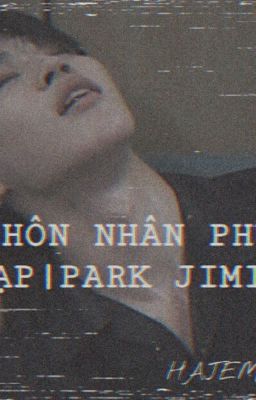 [IMANGINE][JIMIN]HÔN NHÂN PHỨC TẠP.