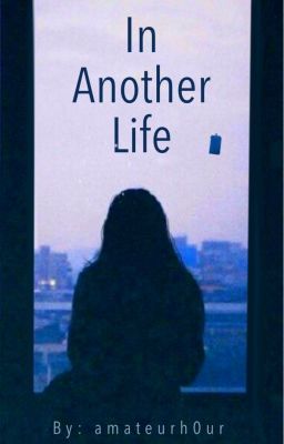 In Another Life