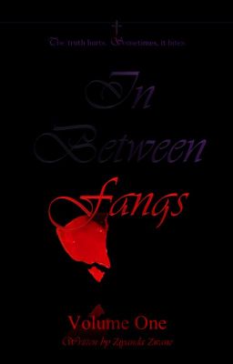 In Between Fangs (FIRST DRAFT)