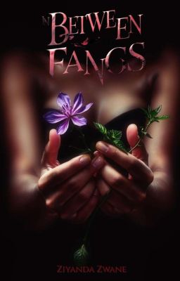 In Between Fangs: Volume One