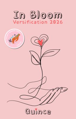 In Bloom || Versification 2026
