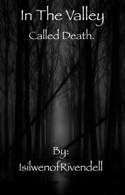 In The Valley called Death.