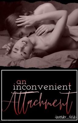 Inconvenient Attachment