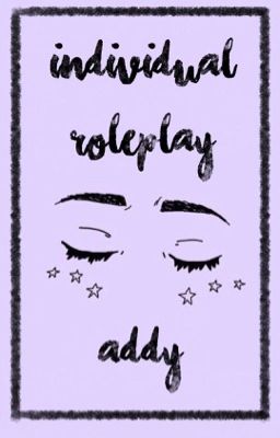 INDIVIDUAL ROLEPLAY