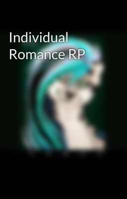 Individual Romance RP