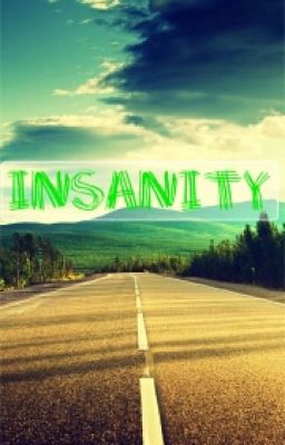 Insanity