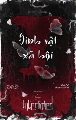 Interlinked | 04:00 | Sinh vật xã hội