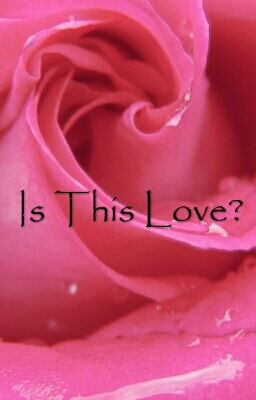 Is This Love?
