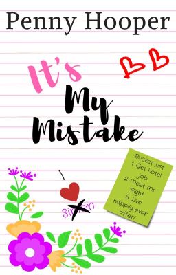 It's My Mistake ~ PUBLISHED