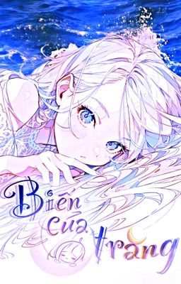 「Itachi x oc」Tsuki no Umi-Biển của Trăng