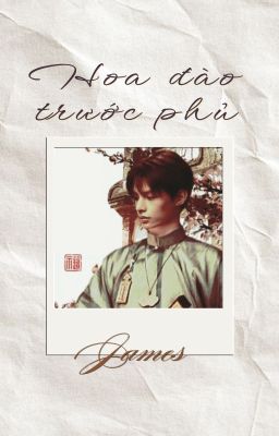 James - Hoa đào trước phủ