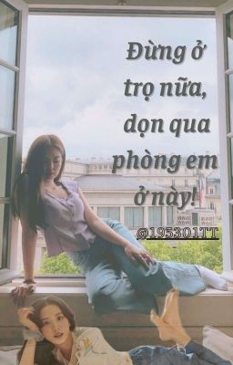 Jensoo | Đừng ở trọ nữa, dọn qua phòng em ở này!