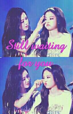 |Jensoo| Still Waiting For You