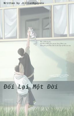 JeongLee || Đổi Lại Một Đời