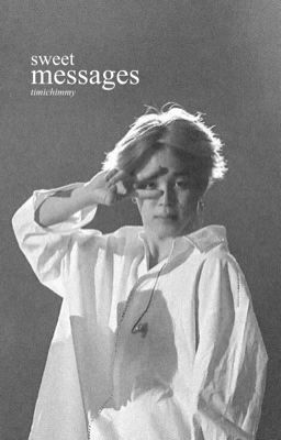 jimin ミ sweet messages