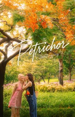 [JingjingJan] [PETRICHOR]