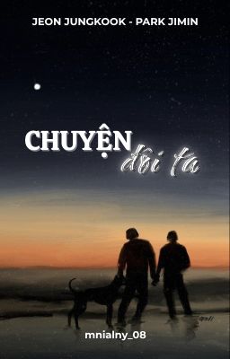 jjk.pjm | series oneshot | chuyện đôi ta
