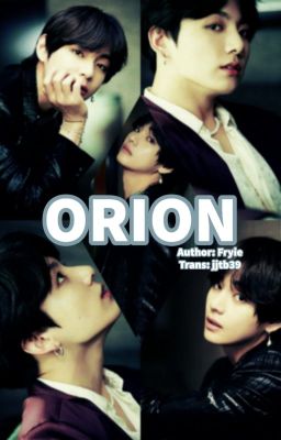 [JK x TH FF] ORION