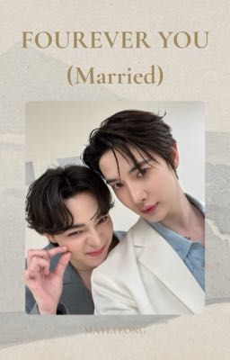 [JOHANNORTH] FOUREVER YOU (Married)