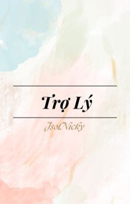 JsolNicky | Trợ Lý - drop