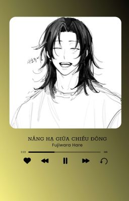[Jujutsu Kaisen | Geto Suguru] Nắng Hạ Giữa Chiều Đông
