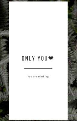 [JUNGKOOK-BTS & YOU ] ONLY YOU❤