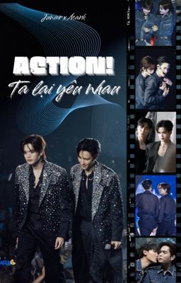 [JuniorMark] ACTION! TA LẠI YÊU NHAU