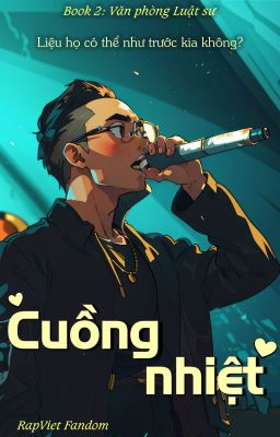 [JustaTee x Rhymastic] Book 2: Cuồng nhiệt