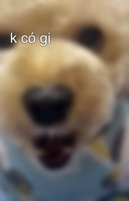 k có gi