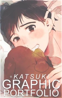 ◦KATSUKI◦graphic portfolio