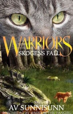 Kattekrigerne - Skogens fall
