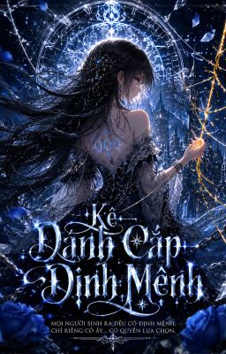 KẺ ĐÁNH CẮP ĐỊNH MỆNH