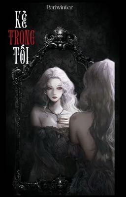 KẺ TRONG TỐI - Periwinter
