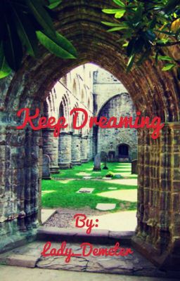 Keep Dreaming