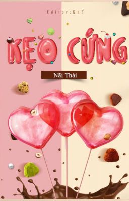 Kẹo Cứng - Nãi Thái