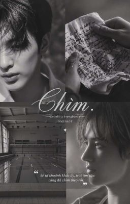 [Keonhyeon] - Chìm 