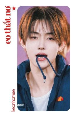 keonhyeon ❛eo thắt nơ❜