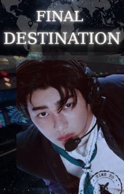 [KEONHYEON] FINAL DESTINATION
