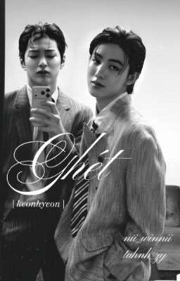 keonhyeon | ghét