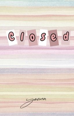 kh ; Closed 