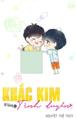 Khắc kim tống tình duyên