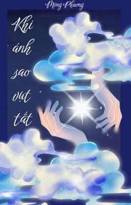 Khi ánh sao vụt tắt 